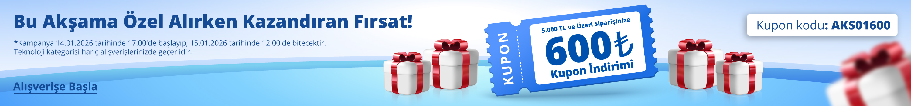 Bug&uuml;ne &Ouml;zel Saatlik Kampanya