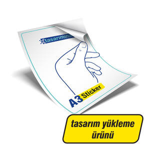 A3 Sticker Kendi Tasarımı Yükle