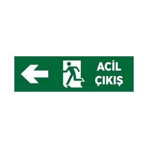 Acil Çıkış Sol Uyarı Levhası