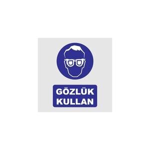 Gözlük Kullan Uyarı Levhası