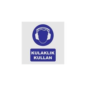 Kulaklık Kullan Uyarı Levhası
